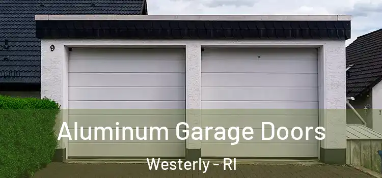  Aluminum Garage Doors Westerly - RI