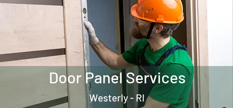 Door Panel Services Westerly - RI