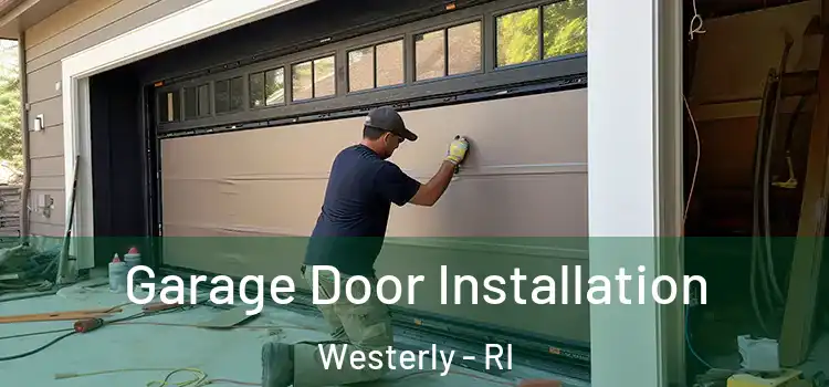  Garage Door Installation Westerly - RI