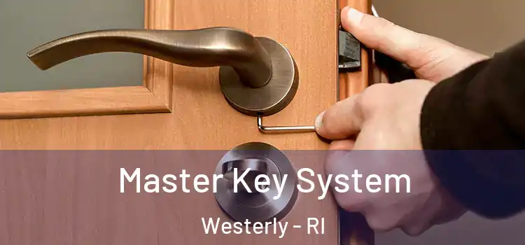 Master Key System Westerly - RI