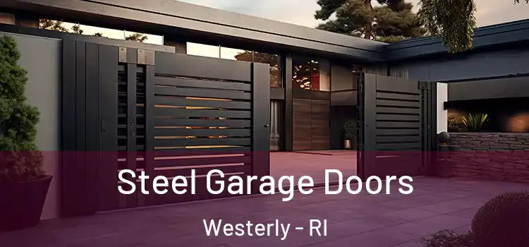 Steel Garage Doors Westerly - RI