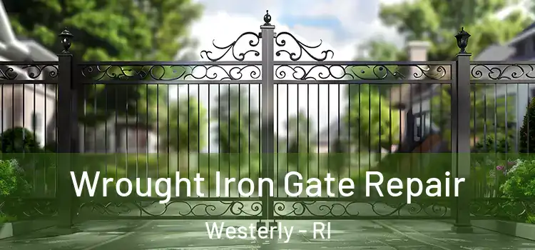 Wrought Iron Gate Repair Westerly - RI